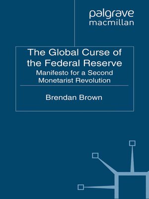 cover image of The Global Curse of the Federal Reserve
